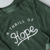 THRILL OF HOPE SWEATSHIRT